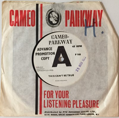 Lot 2 - EDDIE HOLMAN - THIS CAN'T BE TRUE 7" (ORIGINAL UK DEMO - CAMEO-PARKWAY P 960)