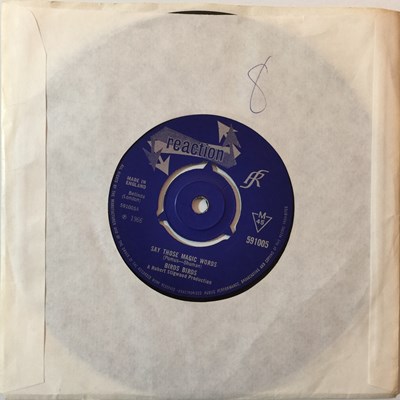 Lot 221 - BIRDS BIRDS (THE BIRDS) - SAY THOSE MAGIC WORDS 7" (ORIGINAL UK COPY - REACTION 591005)
