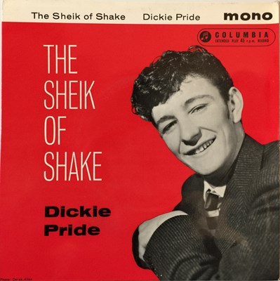 Lot 607 - DICKIE PRIDE - THE SHEIK OF SHAKE EP (COLUMBIA SEG 7937)