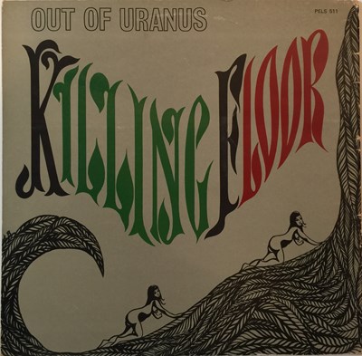 Lot 87 - KILLING FLOOR - OUT OF URANUS LP (ORIGINAL UK COPY - PENNY FARTHING PELS 511)