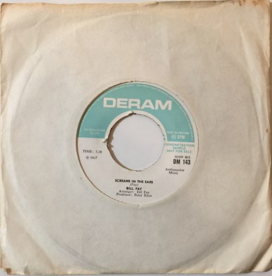 Lot 267 - BILL FAY - SCREAMS IN THE EARS C/W SOME GOOD ADVICE 7" (ORIGINAL UK DEMO - DERAM DM 143)