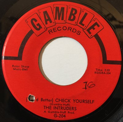 Lot 46 - THE INTRUDERS - (YOU'D BETTER) CHECK YOURSELF 7" (ORIGINAL US STOCK COPY - GAMBLE G-204)