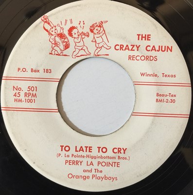 Lot 31 - PERRY LA POINTE - B.O. ROCK/ TO LATE TO CRY 7" (ROCKABILLY - CRAZY CAJUN 501)
