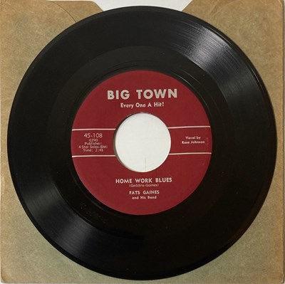 Lot 50 - FATS GAINES AND HIS BAND - HOME WORK BLUES/HE'S A REAL FINE MAN 7" (BIG TOWN RECORDS 45-108)