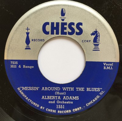 Lot 154 - ALBERTA ADAMS - MESSIN' AROUND WITH THE BLUES/ THIS MORNING 7" (CHESS 1551)
