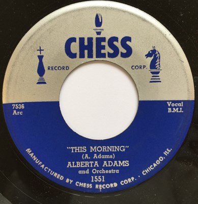 Lot 154 - ALBERTA ADAMS - MESSIN' AROUND WITH THE BLUES/ THIS MORNING 7" (CHESS 1551)
