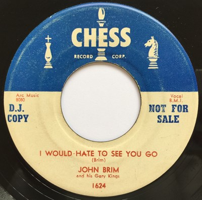 Lot 160 - JOHN BRIM - I WOULD HATE TO SEE YOU GO 7" PROMO (CHESS 1624)