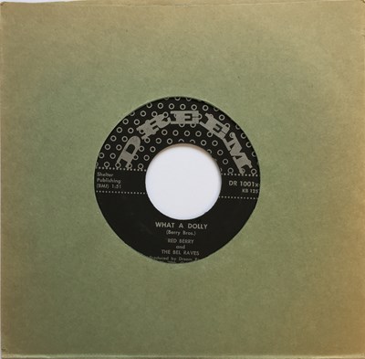Lot 195 - RED BERRY & THE DEL RAVES - WHAT A DOLLY c/w HOT ROD - DREEM RECORDS.