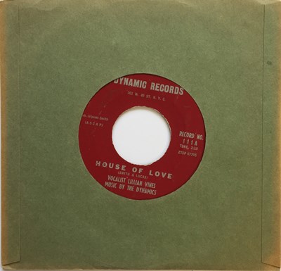 Lot 198 - LILLIAN VINES WITH THE DYNAMICS - HOUSE OF LOVE - DYNAMIC RECORDS 111.