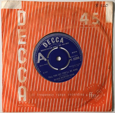 Lot 138 - OLIVIA NEWTON-JOHN - TILL YOU SAY YOU'LL BE MINE 7" (ORIGINAL UK DEMO - DECCA F 12396)