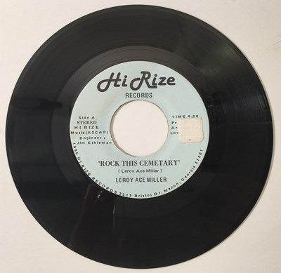 Lot 78 - LEROY ACE MILLER - ROCK THIS CEMETART 7" (HI RIZE RECORDS)