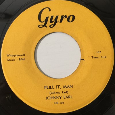 Lot 127 - JOHNNY EARL - LOVE ME - PLEASE/ PULL IT, MAN 7" (US R&R - GYRO 102)