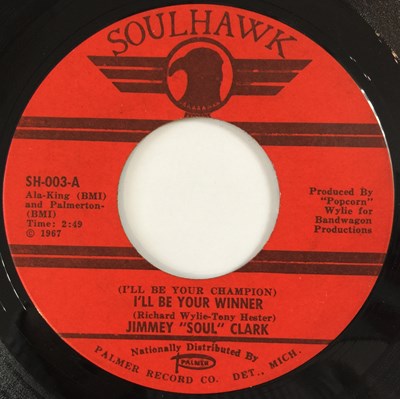 Lot 276 - JIMMEY (SOUL) CLARK - I'LL BE YOUR WINNER 7" (US NORTHERN - SOULHAWK SH-003)