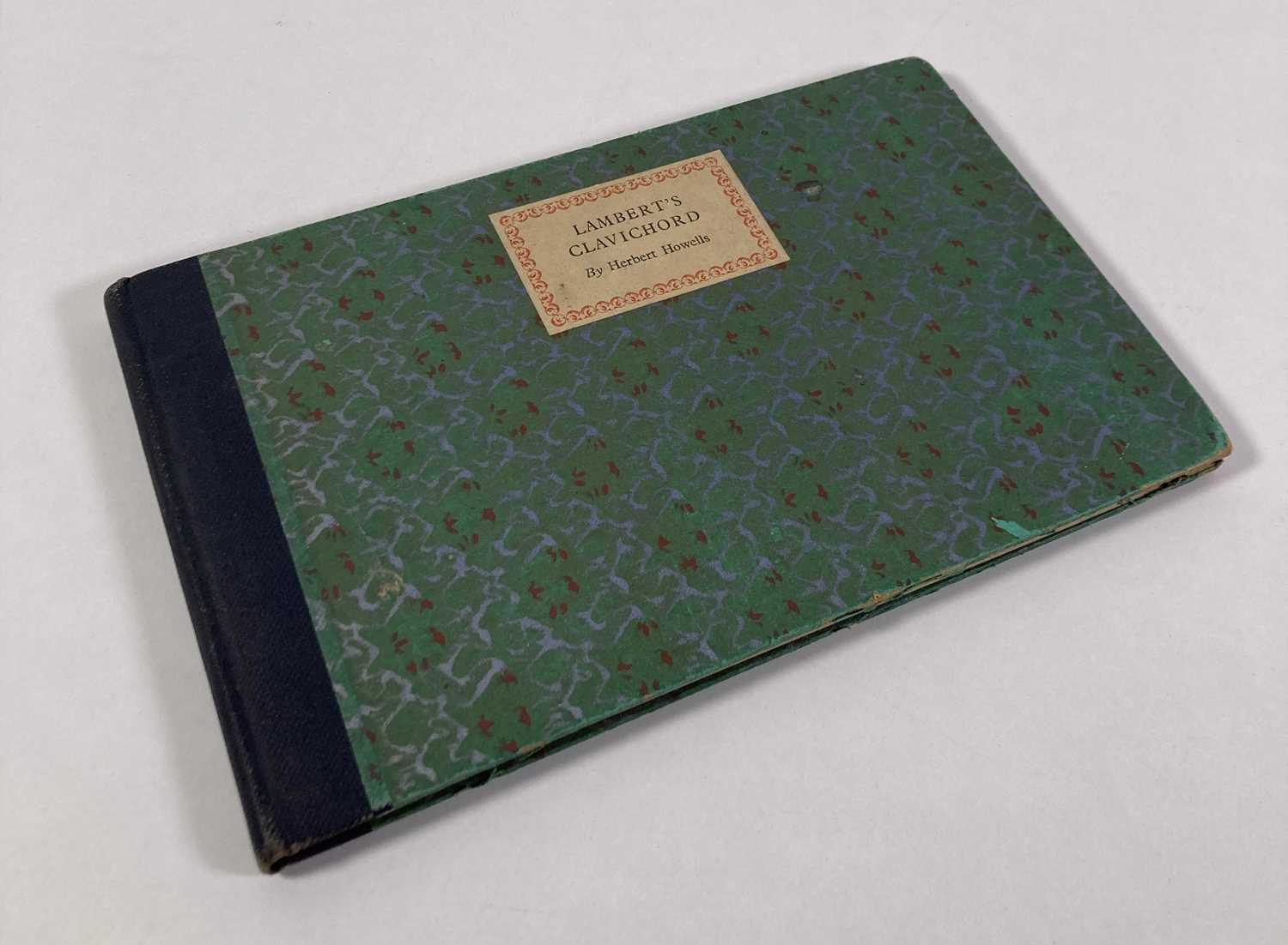 Lot 320 - CLASSICAL MUSIC INTEREST - HERBERT HOWELLS (1892-1983) - SIGNED LIMITED EDITION COPY OF 'LAMBERT'S CLAVICHORD'.