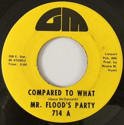 Lot 24 - MR FLOOD'S PARTY - COMPARED TO WHAT/ UNBREAKABLE TOY 7" (US SOUL - GM RECORDS 714)