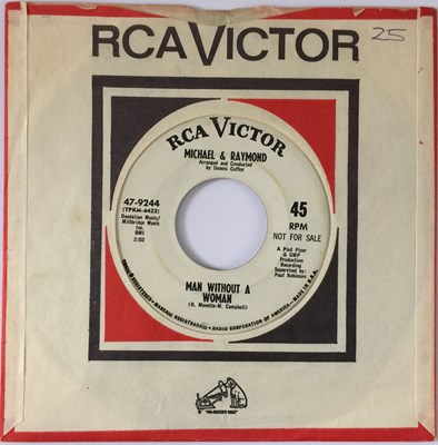 Lot 25 - MICHAEL & RAYMOND - MAN WITHOUT A WOMAN/ WALKING THE DOG 7" (US PROMO - RCA VICTOR 47-9244)