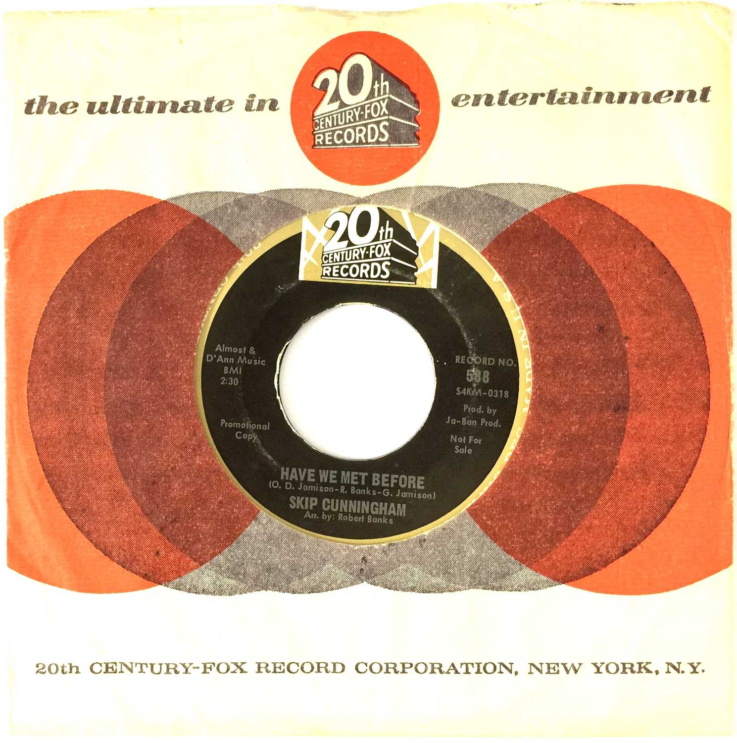 Lot 46 - SKIP CUNNINGHAM - HAVE WE MET BEFORE/ LIKE TAKING CANDY FROM A BABY 7" (US PROMO - 20th CENTURY FOX 588)