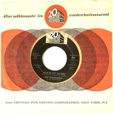 Lot 46 - SKIP CUNNINGHAM - HAVE WE MET BEFORE/ LIKE TAKING CANDY FROM A BABY 7" (US PROMO - 20th CENTURY FOX 588)