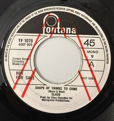 Lot 91 - SLADE - SHAPE OF THINGS TO COME 7" (ORIGINAL UK PROMO - FONTANA TF 1079)