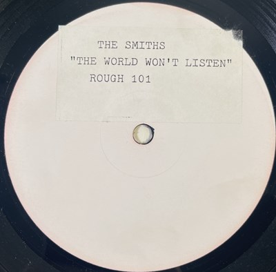 Lot 32 - THE SMITHS - THE WORLD WON'T LISTEN LP (ORIGINAL UK WHITE LABEL TEST PRESSING - ROUGH 101)
