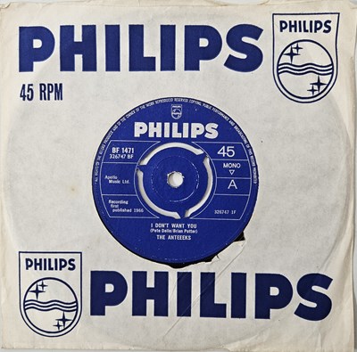 Lot 388 - THE ANTEEKS - I DON'T WANT YOU 7" (UK ORIGINAL - PHILIPS - BF 1471)