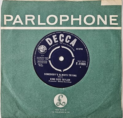 Lot 476 - KING ZIZE TAYLOR - SOMEBODY'S ALWAYS TRYING/ LOOKING FOR MY BABY 7" (UK DECCA - F.11935)