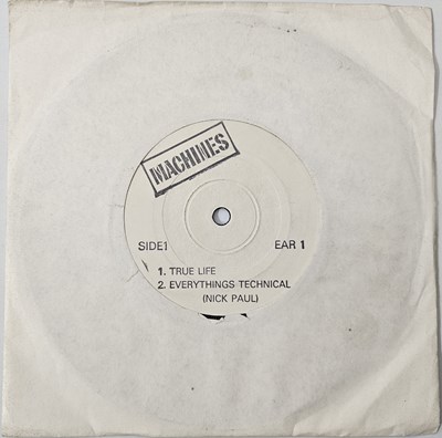 Lot 242 - MACHINES - TRUE LIFE 7" (WAX RECORDS - EAR 1)