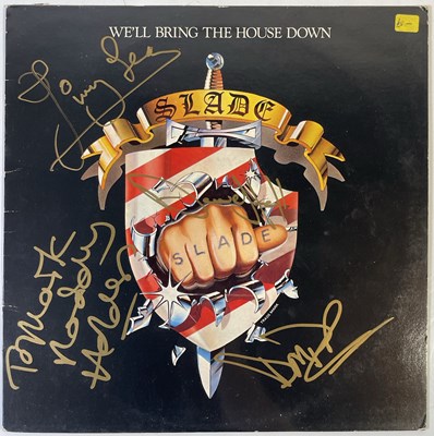 Lot 449 - SLADE - WE'LL BRING THE HOUSE... FULLY SIGNED LP.