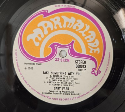Lot 47 - GARY FARR - TAKE SOMETHING WITH YOU LP (UK ORIGINAL - MARMALADE - 608013)
