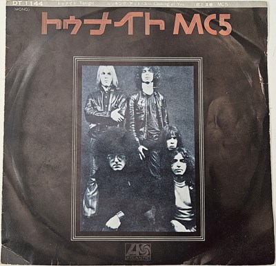 Lot 194 - MC5 - TONIGHT 7" (JAPAN PRESS - ATLANTIC - DT 1144)