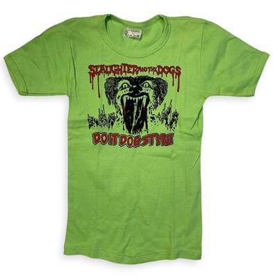 Lot 413 - SLAUGHTER AND THE DOGS - ORIGINAL 'DO IT DOG STYLE' T-SHIRT.