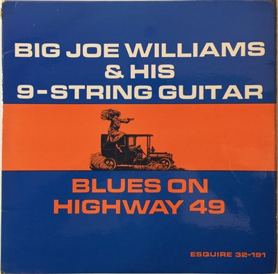 Lot 166 - BIG JOE WILLIAMS - BLUES ON HIGHWAY 49 LP (ORIGINAL UK PRESSING - ESQUIRE 32-191)
