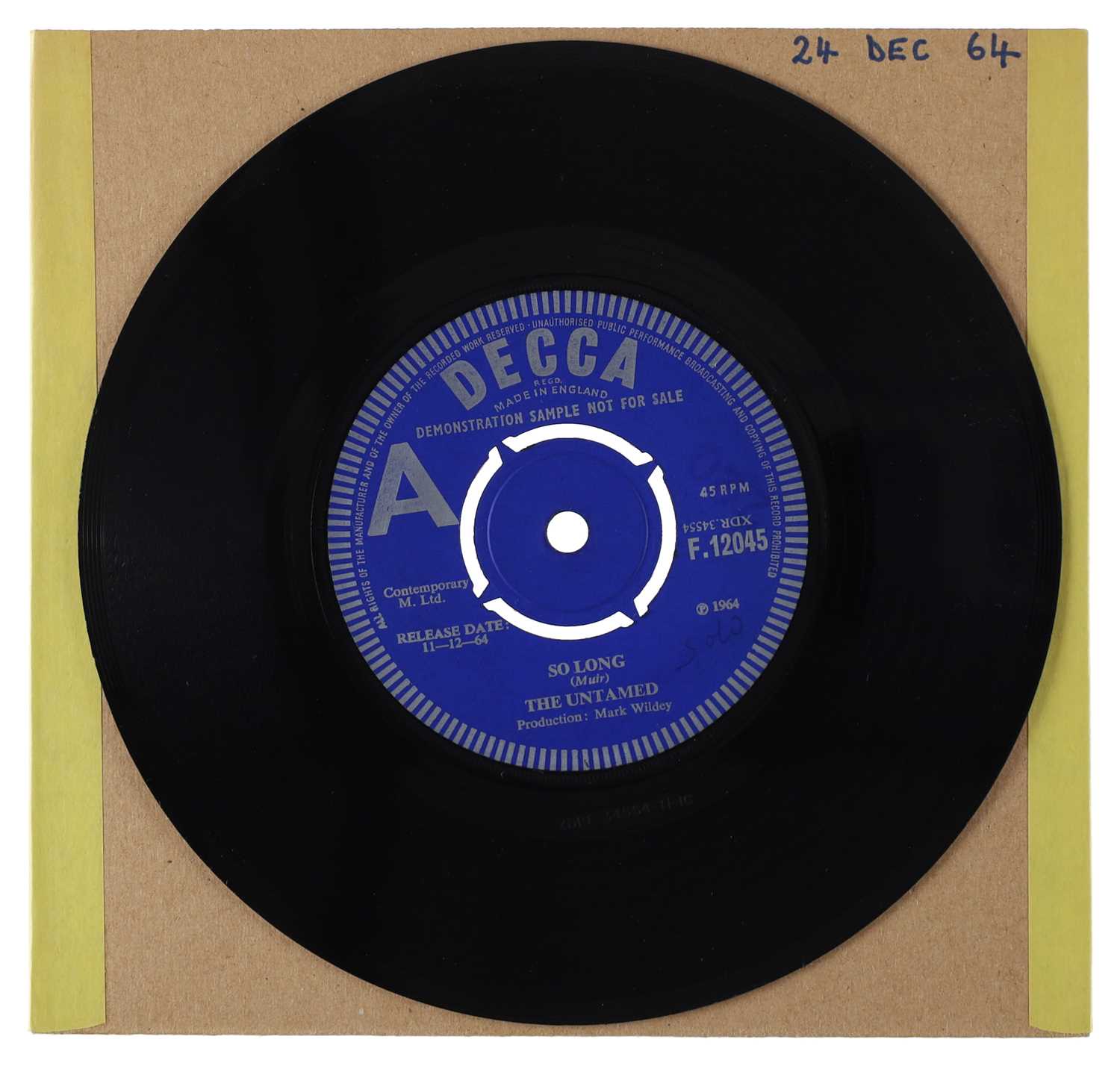 Lot 57 - THE UNTAMED – SO LONG UK DECCA 7” DEMO (F.12045)