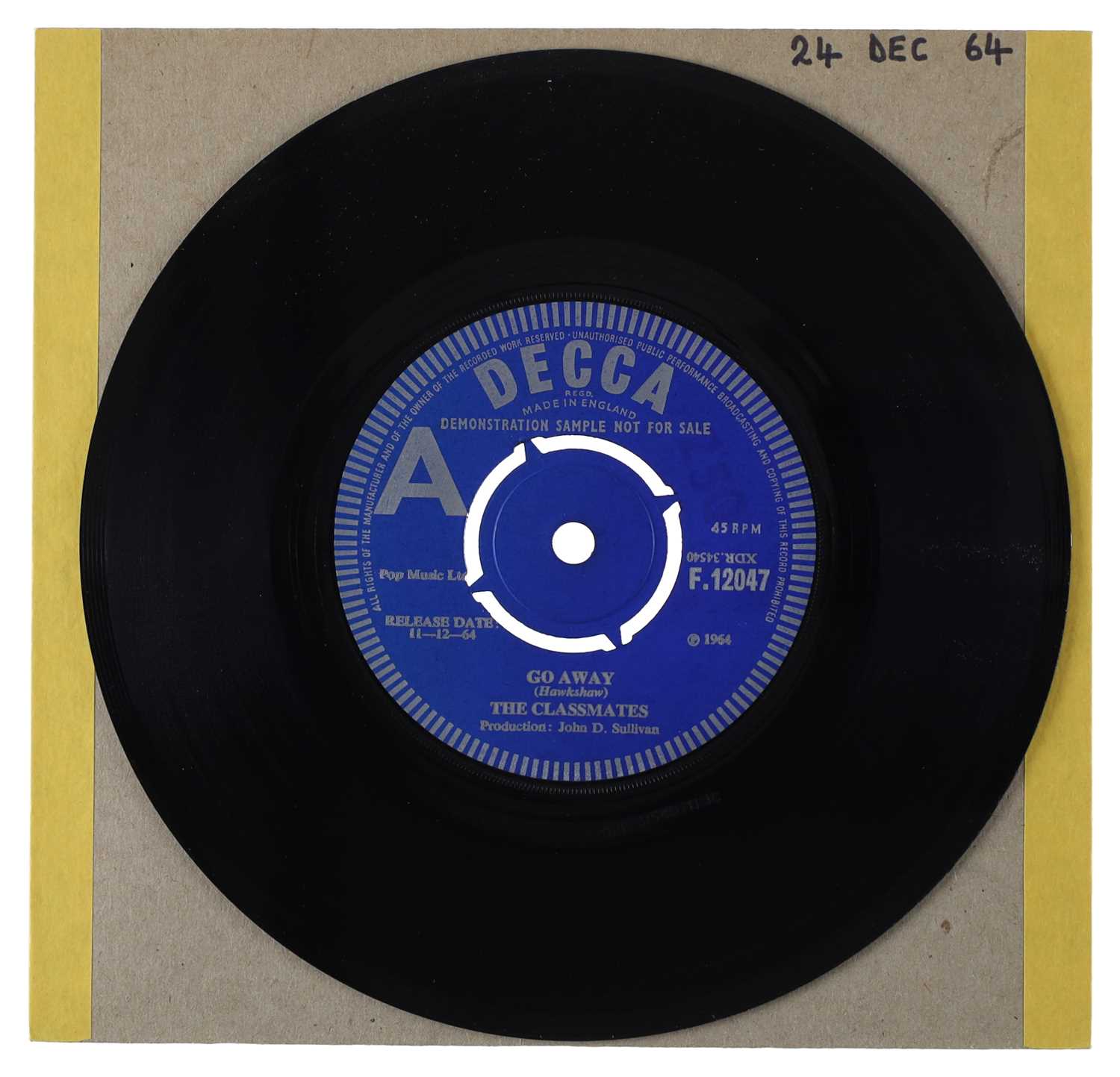 Lot 60 - THE CLASSMATES – GO AWAY UK DECCA 7” DEMO (F.12047)