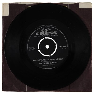 Lot 221 - THE GOSPEL CLASSICS – MORE LOVE, THAT'S WHAT WE NEED UK CHESS 7” (CRS 8080)