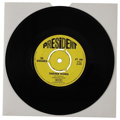 Lot 265 - THE RENEGADES – THIRTEEN WOMEN UK PRESIDENT 7” (PT 106)
