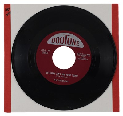 Lot 229 - THE PENGUINS / DOOTSIE WILLIAMS AND HIS ORCHESTRA – NO THERE AIN'T NO NEWS TODAY US DOOTONE 7” (345)
