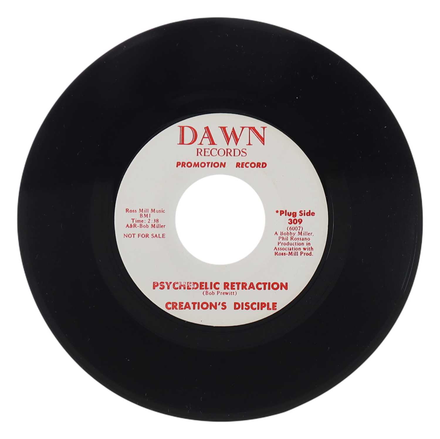 Lot 1 - CREATION'S DESCIPLE – PSYCHEDELIC RETRACTION US DAWN 7” (309)