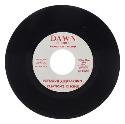 Lot 1 - CREATION'S DESCIPLE – PYSECHEDELIC RETRACTION US DAWN 7” (309)