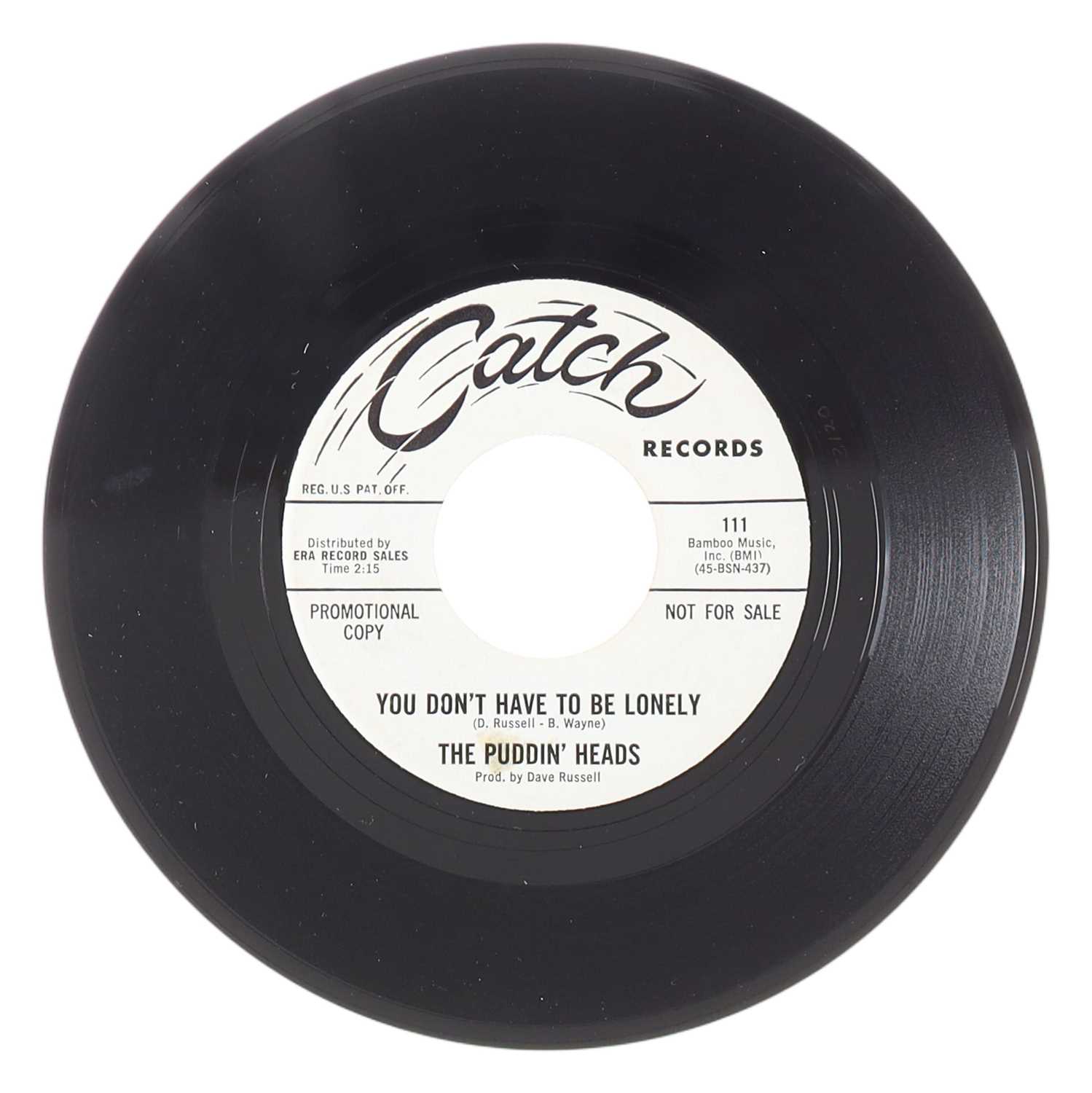 Lot 27 - THE PUDDIN' HEADS – YOU DON'T HAVE TO BE LONELY US CATCH 7” DEMO (111)
