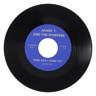 Lot 159 - JAMES T. AND THE WORKERS – WHO CAN I TURN TO? US SS 7” (SS-6368-01)