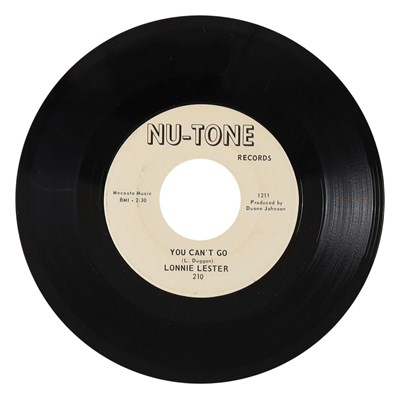 Lot 2 - LONNIE LESTER – YOU CAN'T GO C/W YOU CHOOSE US NU-TONE RECORDS 7” (210)