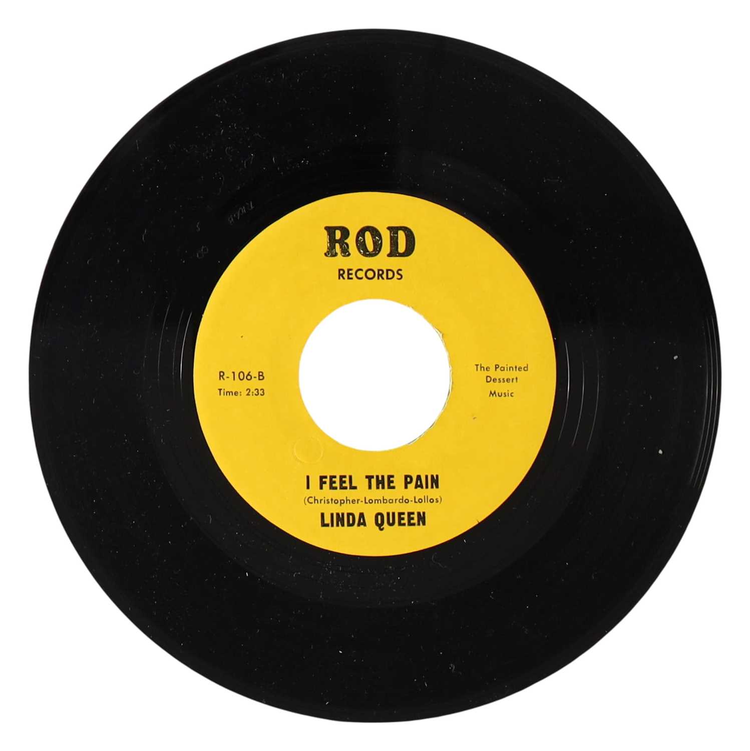 Lot 6 - LINDA QUEEN – I FEEL THE PAIN C/W WHERE CAN MY BABY BE US ROD RECORDS 7” (R-106)