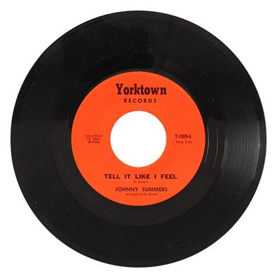 Lot 23 - JOHNNY SUMMERS – I CAN'T LET GO C/W TELL IT LIKE I FEEL US YORKTOWN RECORDS 7” (Y-1009)