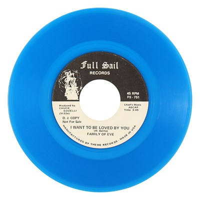 Lot 38 - FAMILY OF EVE – I WANT TO BE LOVED BY YOU US FULL SAIL 7” DEMO (FS-751)