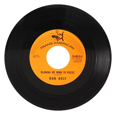Lot 51 - BOB RELF – BLOWING MY MIND TO PIECES C/W GIRL, YOU'RE MY KIND OF WONDERFUL US 7” (TA-0010)