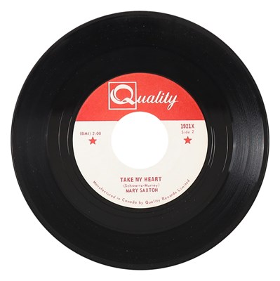 Lot 146 - MARY SAXTON – TAKE MY HEART C/W SAD EYES CANADIAN QUALITY 7” (1921X)