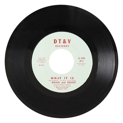 Lot 154 - DAWN AND SUNSET – WHAT IT IS US DT&V RECORDS 7” (DT-3)