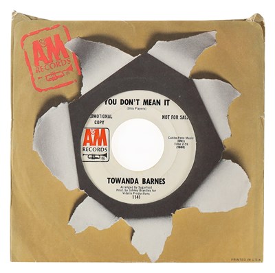 Lot 272 - TOWANDA BARNES – YOU DON'T MEAN IT C/W AND SOMEONE TO LOVE US A&M RECORDS 7” DEMO (1141)
