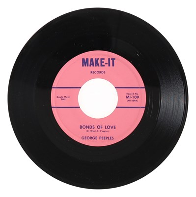 Lot 276 - GEORGE PEEPLES – BONDS OF LOVE US MAKE-IT 7” (MI-109)